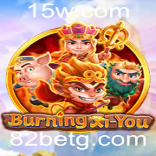 82 bet - Explorando o Mundo de BurningXiYou e o Desafio do 82 Bet