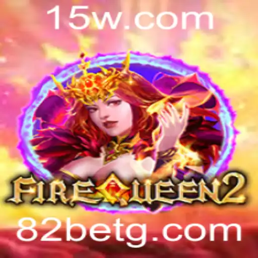 82 bet - Explorando o Universo de FireQueen2 e a Estratégia do 82 Bet