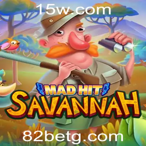 Descubra o Fascinante Jogo MadHitSavannah e a Estratégia 82 Bet