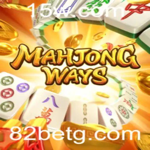 Descubra o Fascinante Mundo de MahjongWays e a Estratégia do 82 Bet